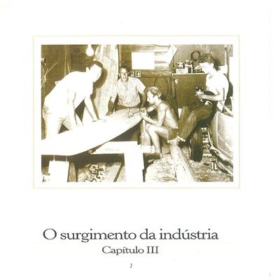 REVISTA PLUS | O SURGIMENTO DA INDÚSTRIA – CAPITULO III
