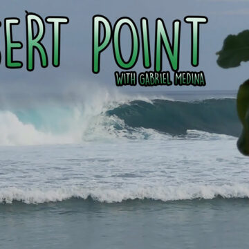 Gabriel Medina e Yago Dora surfam Desert Point